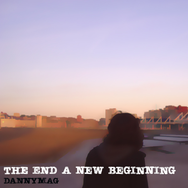 ALBUM THE END A NEW BEGINNING DANNYMAG